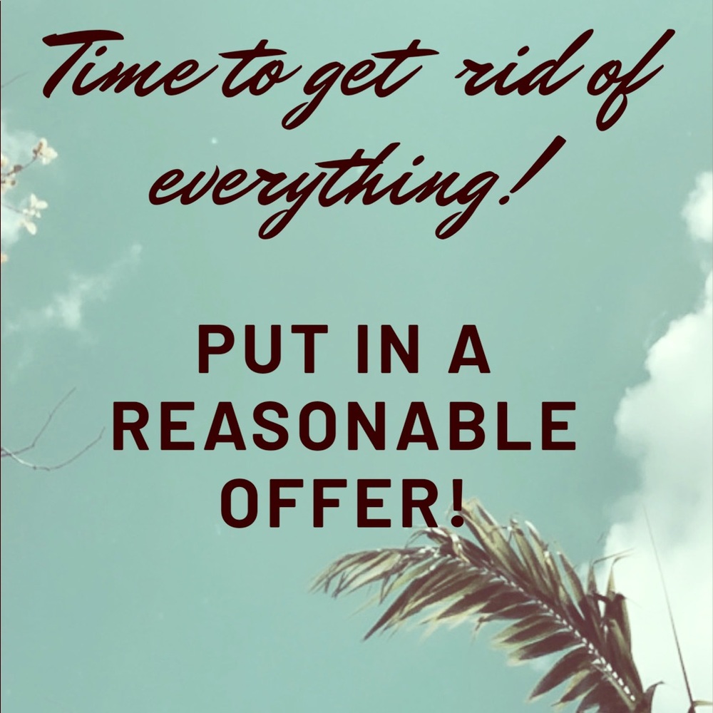 Need to sell everything!